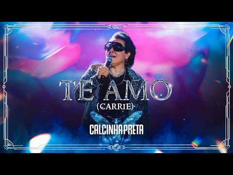 Te Amo - Calcinha Preta
