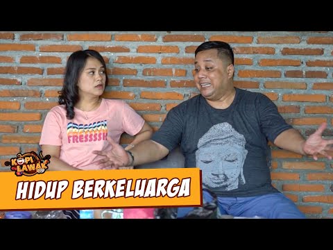 kopi-lawak-hidup-berkeluarga