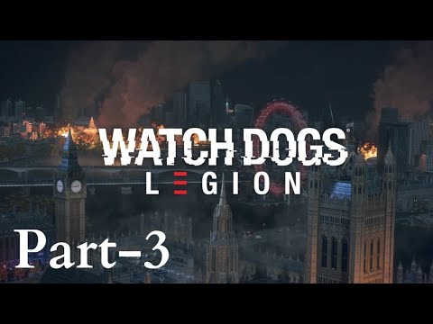 Watch Dogs Legion Gameplay Walkthrough Part-3 (PS4) No Commentary #watchdogslegion #walkthrough