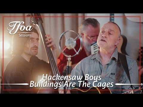 Hackensaw Boys Buildings Are The Cages || TFOA Sessions