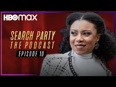 Search Party: The Podcast | Ep. 10 - Shalita Grant & Charles Rogers in "Obsession” | HBO Max