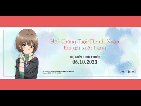 Hội Chứng Tuổi Thanh Xuân: Em gái xuất hành trailer - KC: 06.10.2023