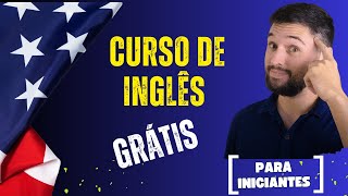 Curso ONLINE GRATUITO DE INGLÊS [2024]- Como Aprender INGLÊS DE GRAÇA para Iniciantes