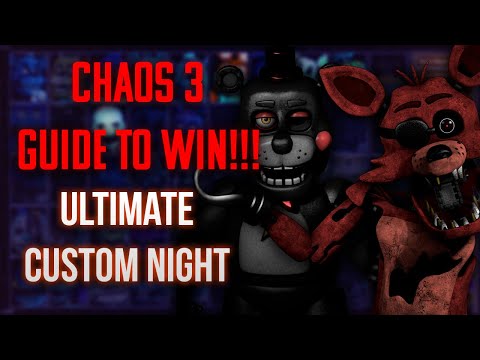 How to beat FNaF UCN - Chaos 3 Walkthrough | FNaF Academy