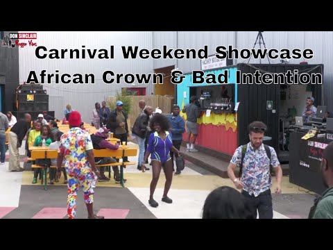 Carnival Weekend Showcase: African Crown & Bad Intention @ Hackney Bridge 2021