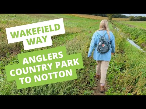 A Walk Along Section 1 of the Wakefield Way | Anglers Country Park to Notton