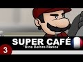 Super Cafe FR - Bros Before Mario