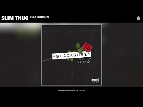 Slim Thug - #BlackQueen (Audio)