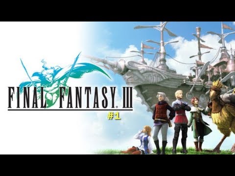 Final Fantasy III DS Walkthrough Part 1 - Altar Cave