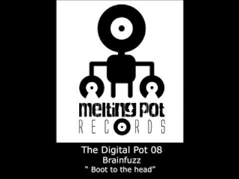 DIGIPOT08 A BrainfuzZ : Boot To The Head