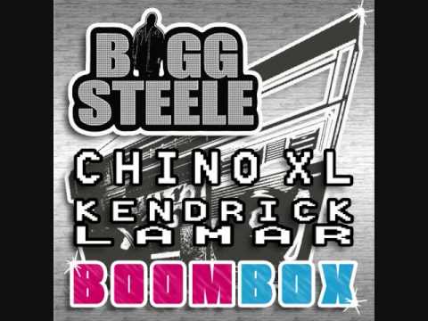 Bigg Steele - Boom Box  ft Chino XL & Kendrick Lamar
