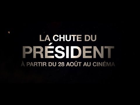 La Chute du Président - 28 août au cinéma