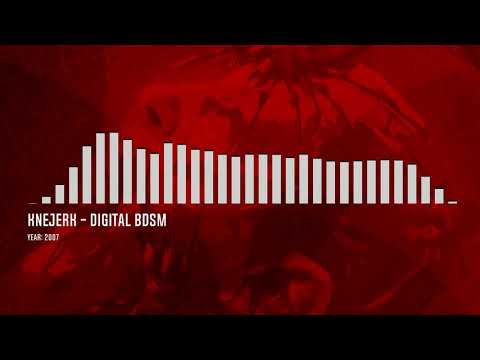 Knejerk - Digital BDSM