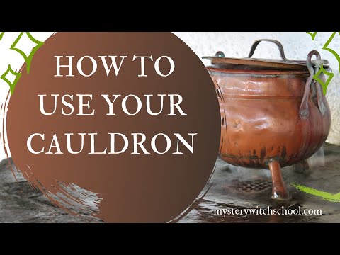 How To Use Your Cauldron