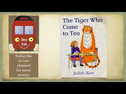 THE TIGER WHO CAME TO TEA | Story Train Read aloud for kids | children books