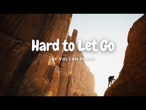 [Lyrics] Hard to Let go - by  Volcan Peaks