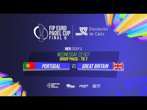 🇵🇹 PORTUGAL vs GREAT BRITAIN 🇬🇧 - Men - Group B - Tie 2 - COURT 4 - FIP EURO PADEL CUP 2025