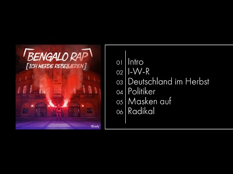 Bengalo Dobermann - Bengalo Rap (Ich werde rebellieren) [FULL EP 2014]