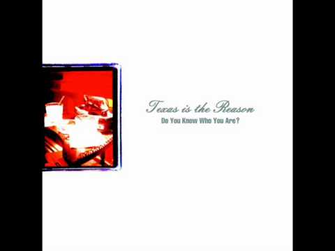 Texas is the Reason - Do you know who you are (1996) Full album