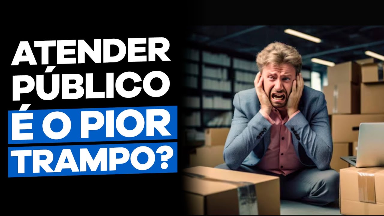 ATENDIMENTO ao PÚBLICO é o PIOR TRABALHO do Mundo?