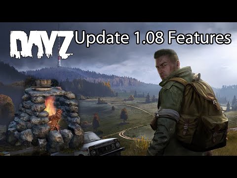 DayZ Xbox One Gameplay 1.08 Update Features Announced