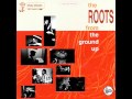 The Roots - It's Comin'