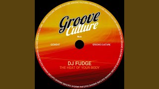 DJ Fudge - The Heat Of Your Body video