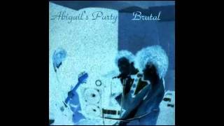 Abigail's Party  - Brutal - Gloucester UK 1983