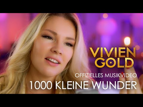 VIVIEN GOLD - 1000 kleine Wunder | offizielles Musikvideo, Schlager