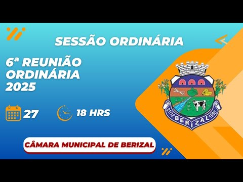 6º Reunião Ordinária  DA CÂMARA MUNICIPAL DE BERIZAL - 27-10-2025.