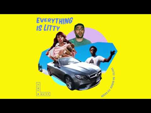 Shiftee - Everything is Litty ft. Dai Burger, Fly Kaison [LYRIC VIDEO]
