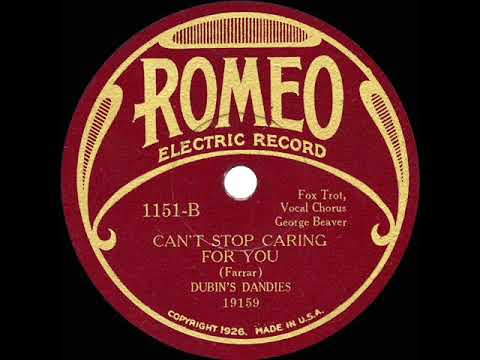 1929 Dubin's Dandies (Adrian Schubert) - Can't Stop Caring For You (Irving Kaufman, vocal)