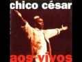 Chico César - Beradêro