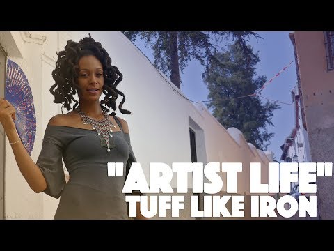 TUFF LIKE IRON -  ARTIST LIFE OFFICIAL VIDEO HD