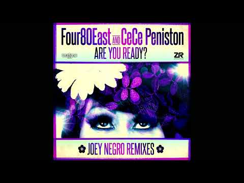 Four80East - Are You Ready (ft CeCe Peniston) [Joey Negro Redemption Mix]