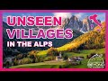 7 Alpine Villages More Beautiful Than Switzerland Italy S Secret Alps