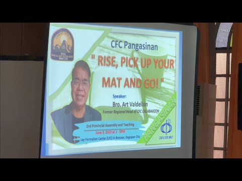Rise, Pick up Your Mat and Go [CFC Pangasinan 2023 2nd Provincial Assembly and Teaching]
