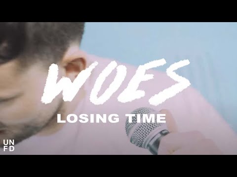 Woes - Losing Time [Official Music Video]