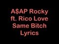 A$AP Rocky ft. Rico Love - Same Bitch [HQ ...