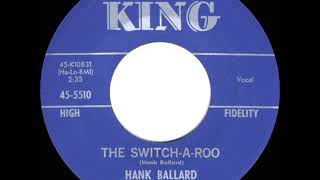 1961 HITS ARCHIVE: The Switch-A-Roo - Hank Ballard &amp; The Midnighters