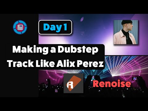 Make a Dubstep Track like Alix Perez (Renoise)