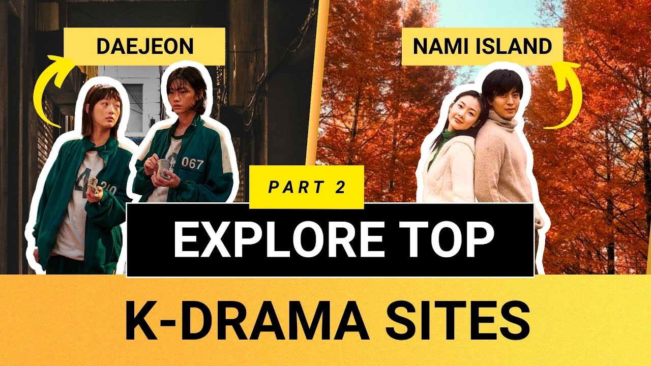 Step Into K-Dramas: Unveil Korea's Top Secret Filming Spots!