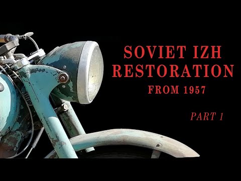 Soviet IZH restoration from 1957 - PART 1