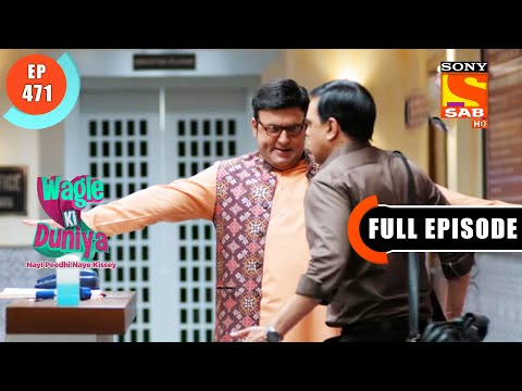 Hacker Ka Jaal - Wagle Ki Duniya - Ep 471 - Full Episode - 4 Oct 2022