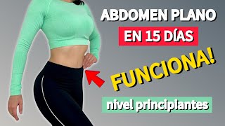 4 EJERCICIOS PARA ABDOMEN PLANO EN 15 DÍAS | rutina muy efectiva para principiantes