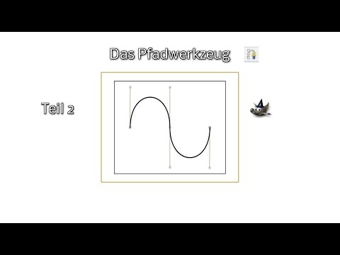 GIMP-Werkzeuge - leicht erklärt: PfadwerkzeugTeil2