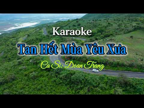 26. Tan Hết Mùa Yêu Xưa