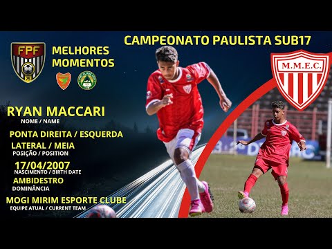 CAMPEONATO PAULISTA SUB17 / RYAN MACCARI Highlights - 2023