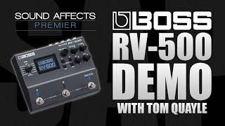Video thumbnail for Boss RV-500 Digital Reverb Effects Pedal Demo with Tom Quayle by Sound Affects