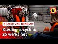 Door corona hebben mensen massaal hun garderobe opgeruimd | Kracht van Brabant